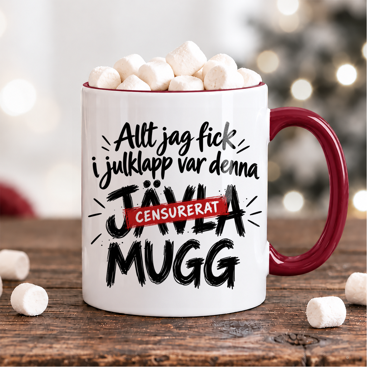 Allt jag fick i julklapp var den här jävla muggen | Rolig julmugg