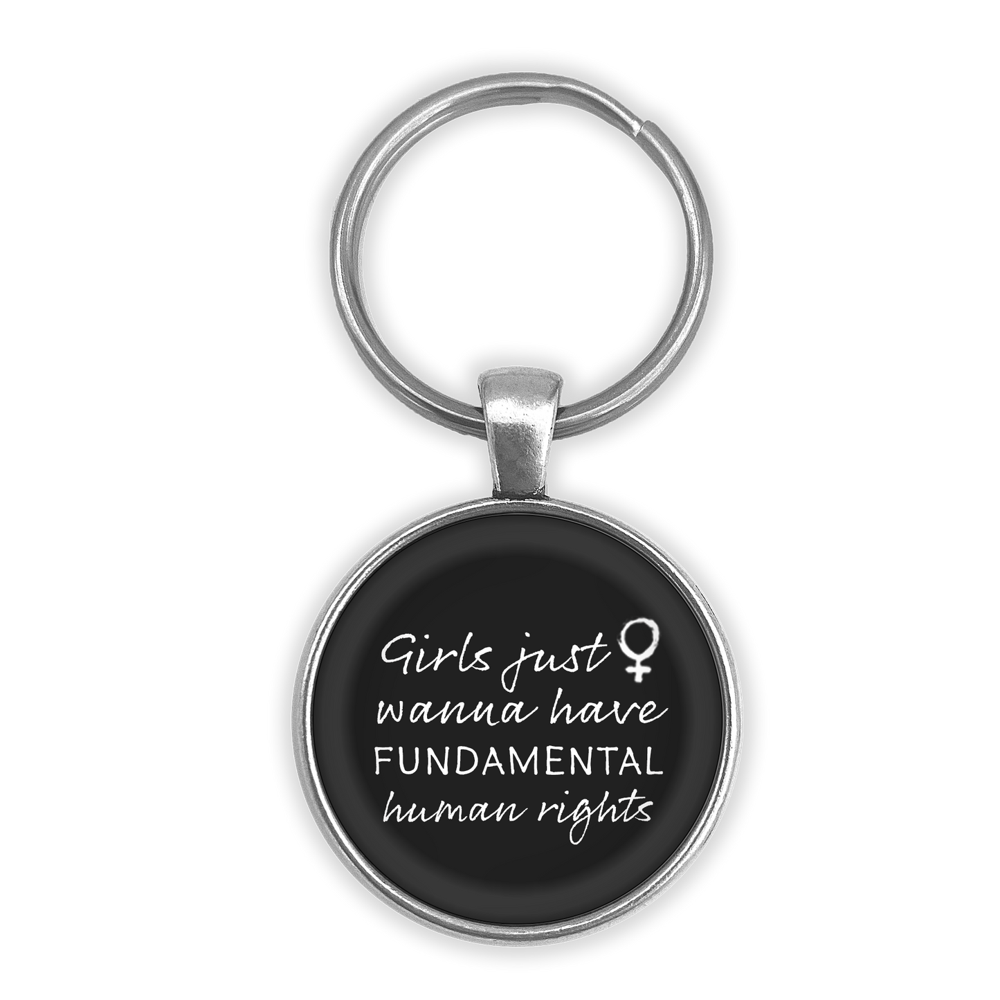 Girls just wanna have fundamental human rights | Nyckelring
