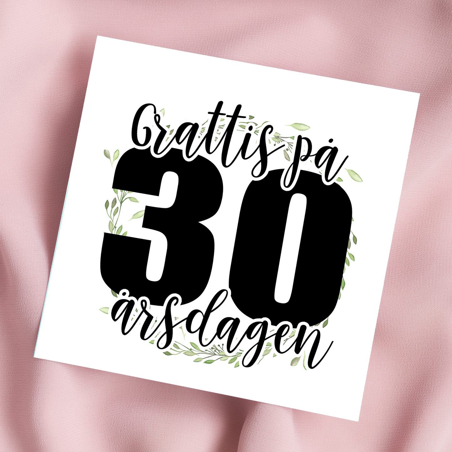 Grattis 30 år | Dubbelvikt kort