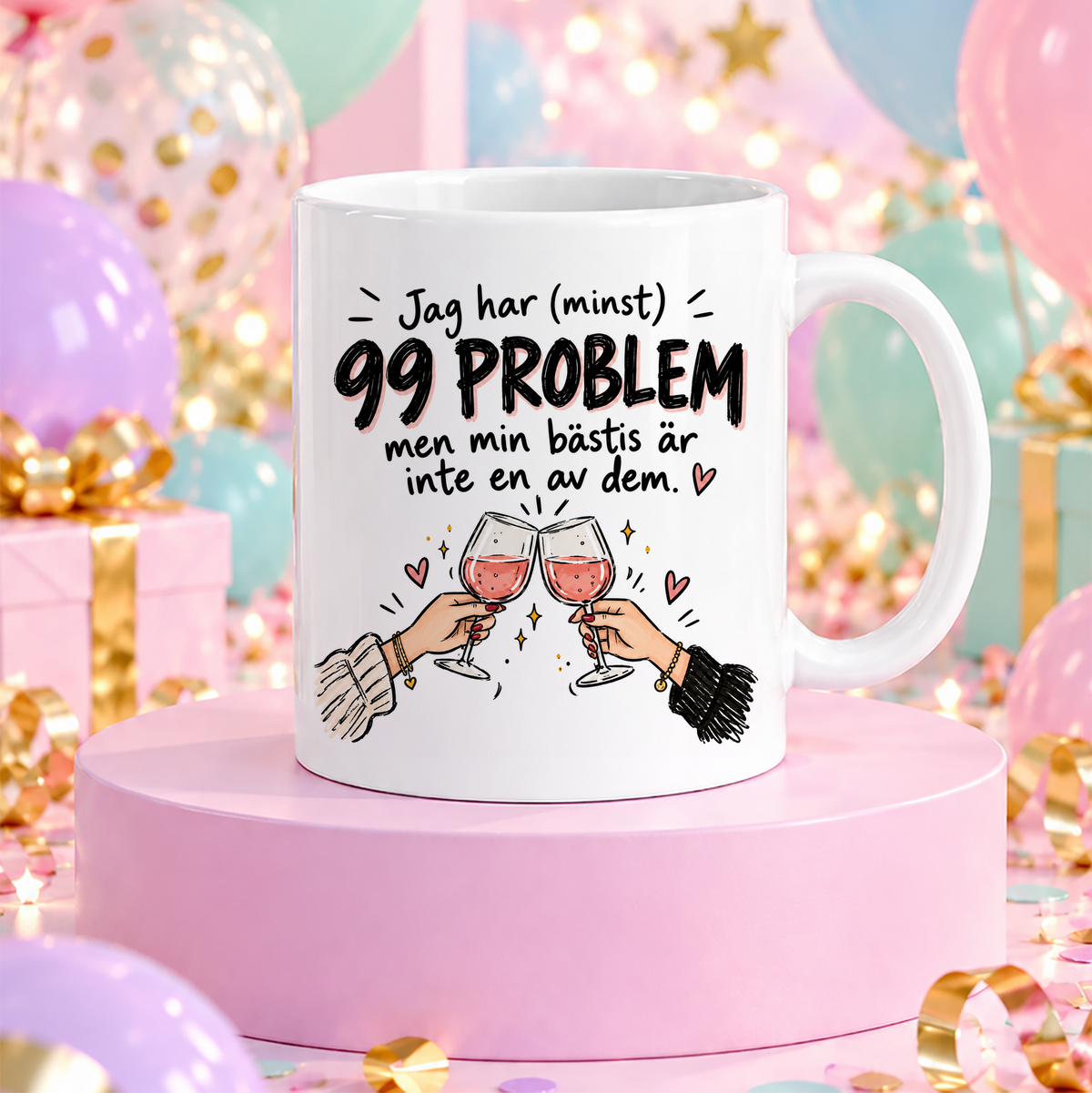 99 problem men inte min bästis | Rolig mugg