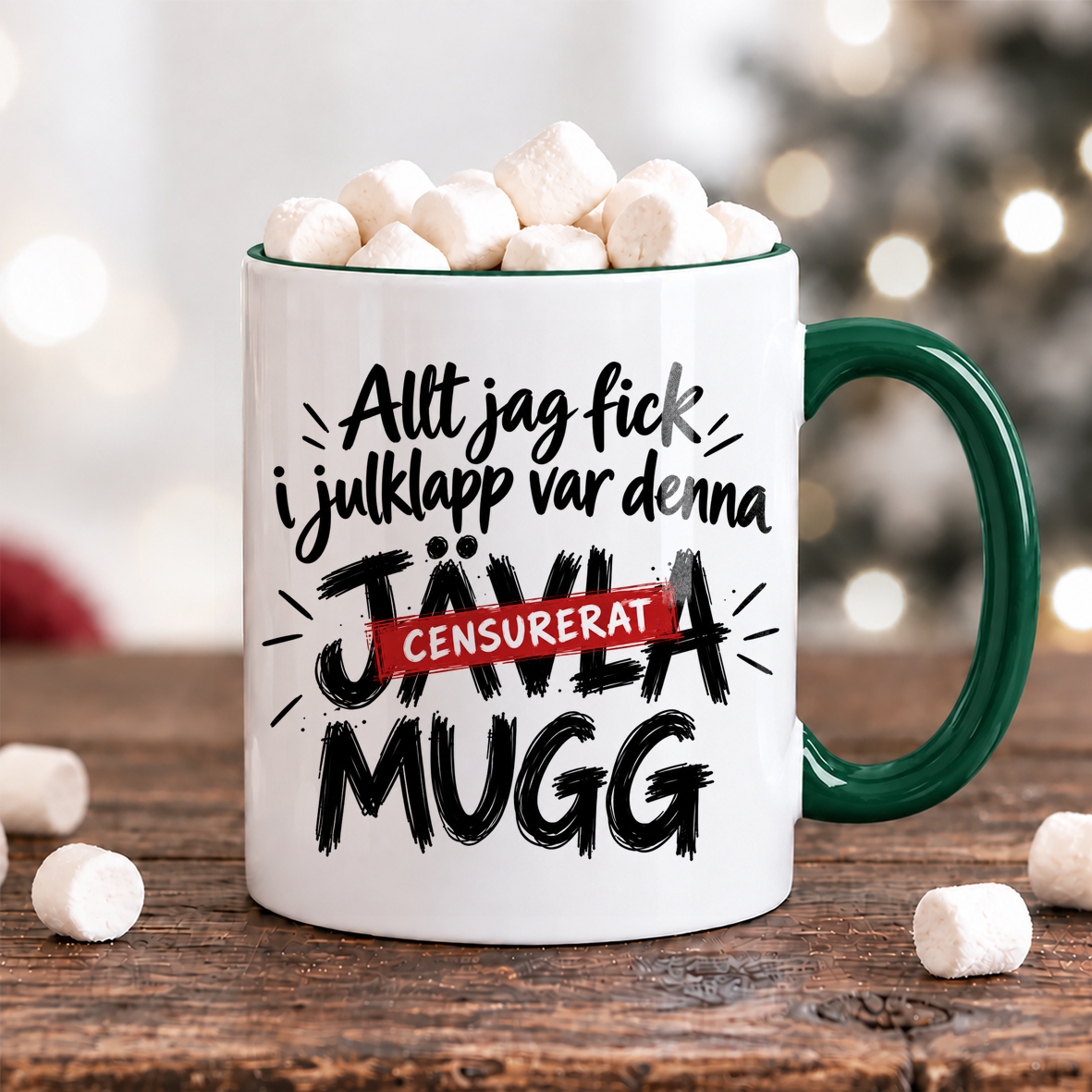 Allt jag fick i julklapp var den här jävla muggen | Rolig julmugg