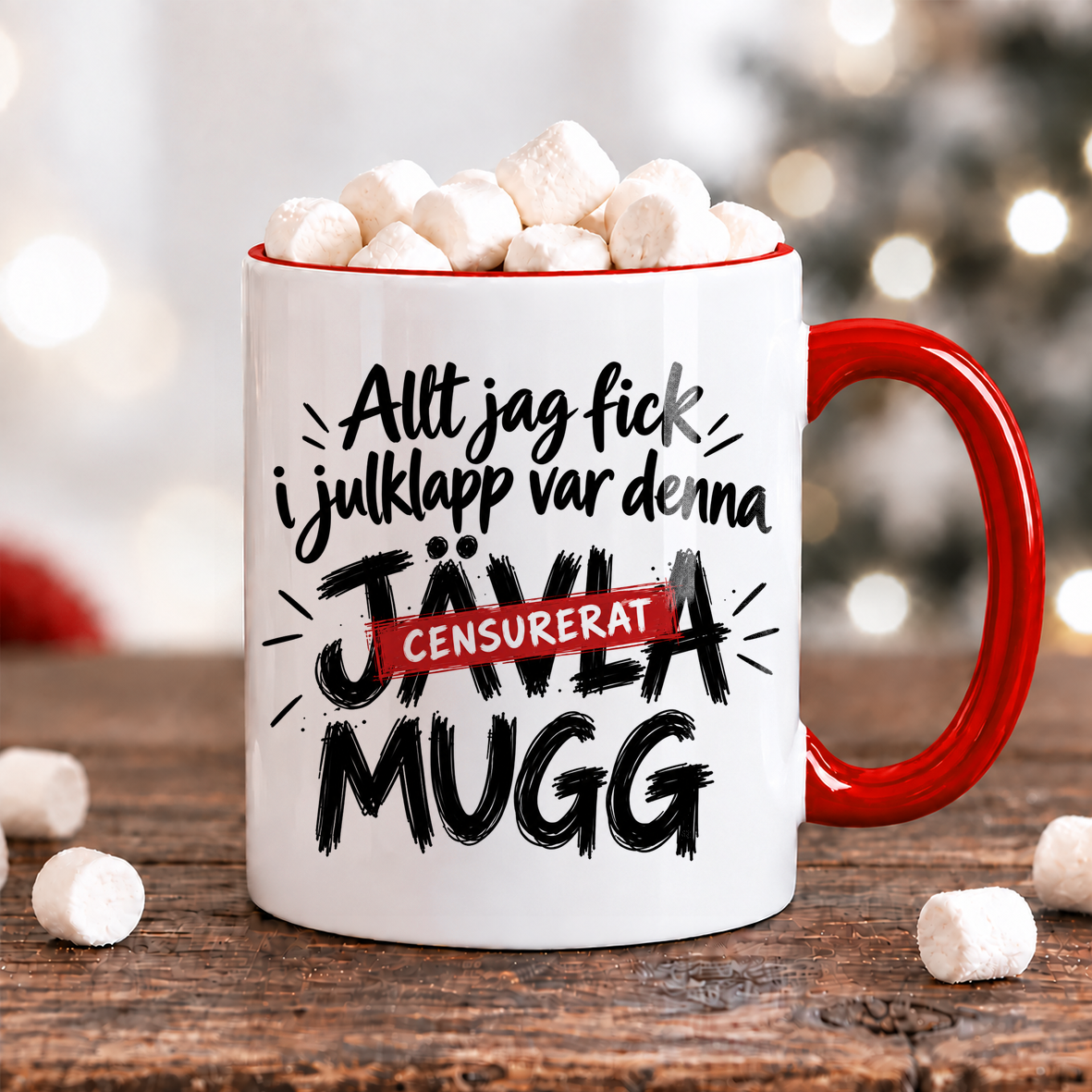 Allt jag fick i julklapp var den här jävla muggen | Rolig julmugg