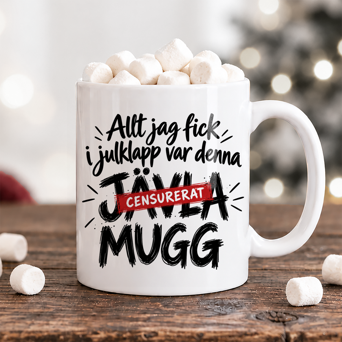 Allt jag fick i julklapp var den här jävla muggen | Rolig julmugg