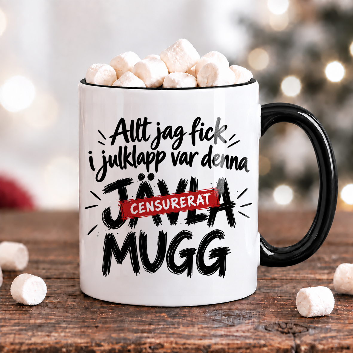 Allt jag fick i julklapp var den här jävla muggen | Rolig julmugg