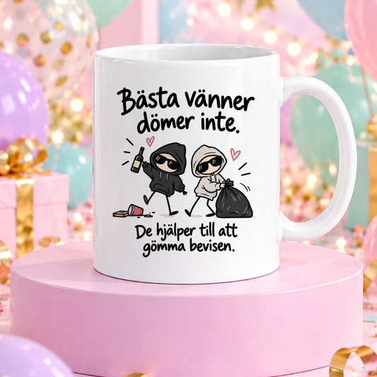 Bästa vänner dömer inte | Rolig mugg
