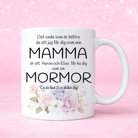 Det enda som är bättre ... | Personlig mugg