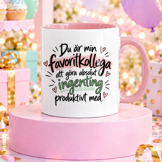Du är min favoritkollega | Rolig mugg