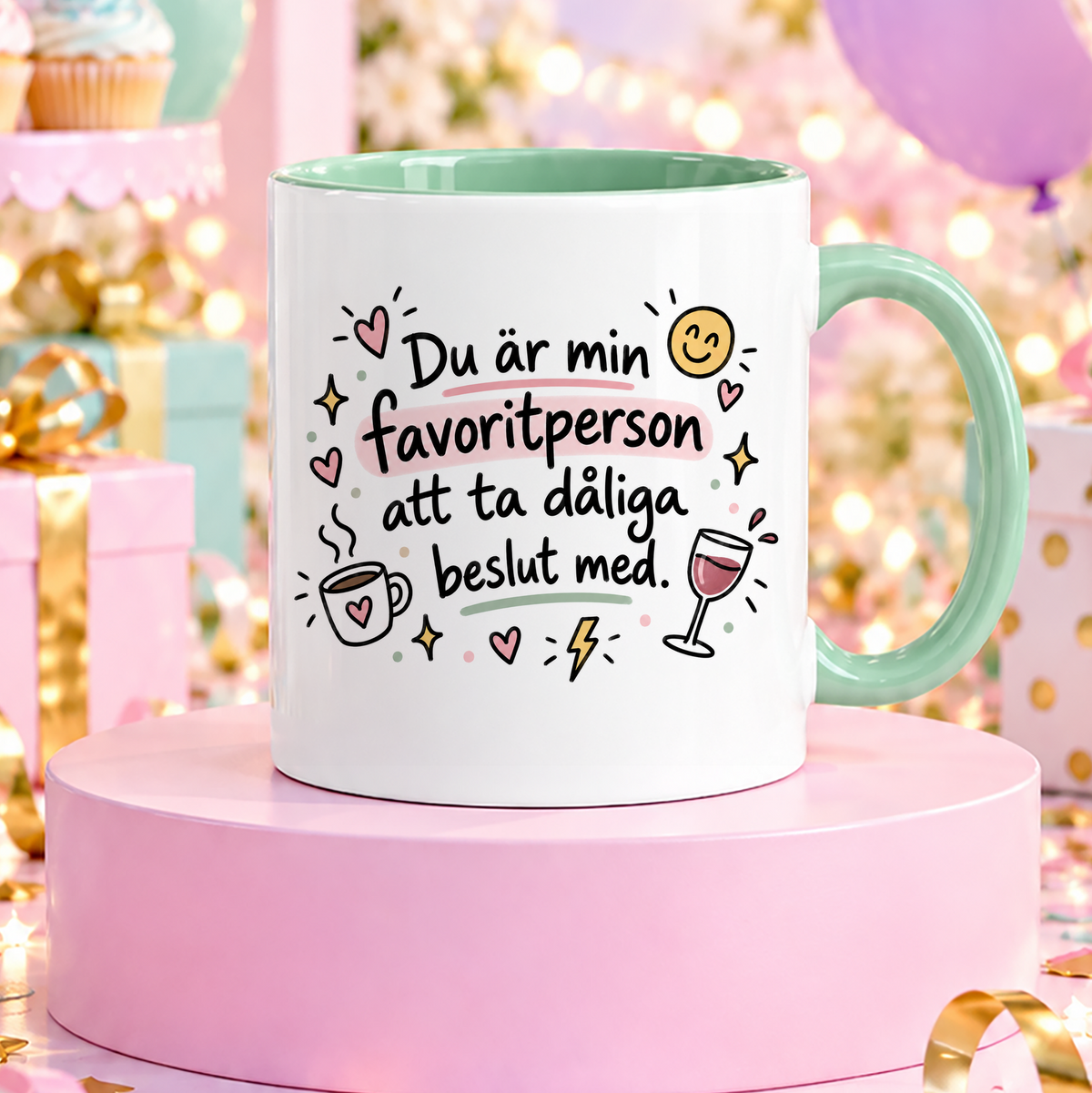 Du är min favoritperson | Rolig mugg