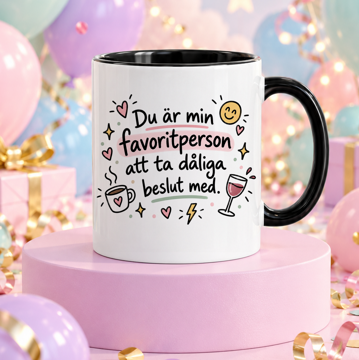 Du är min favoritperson | Rolig mugg