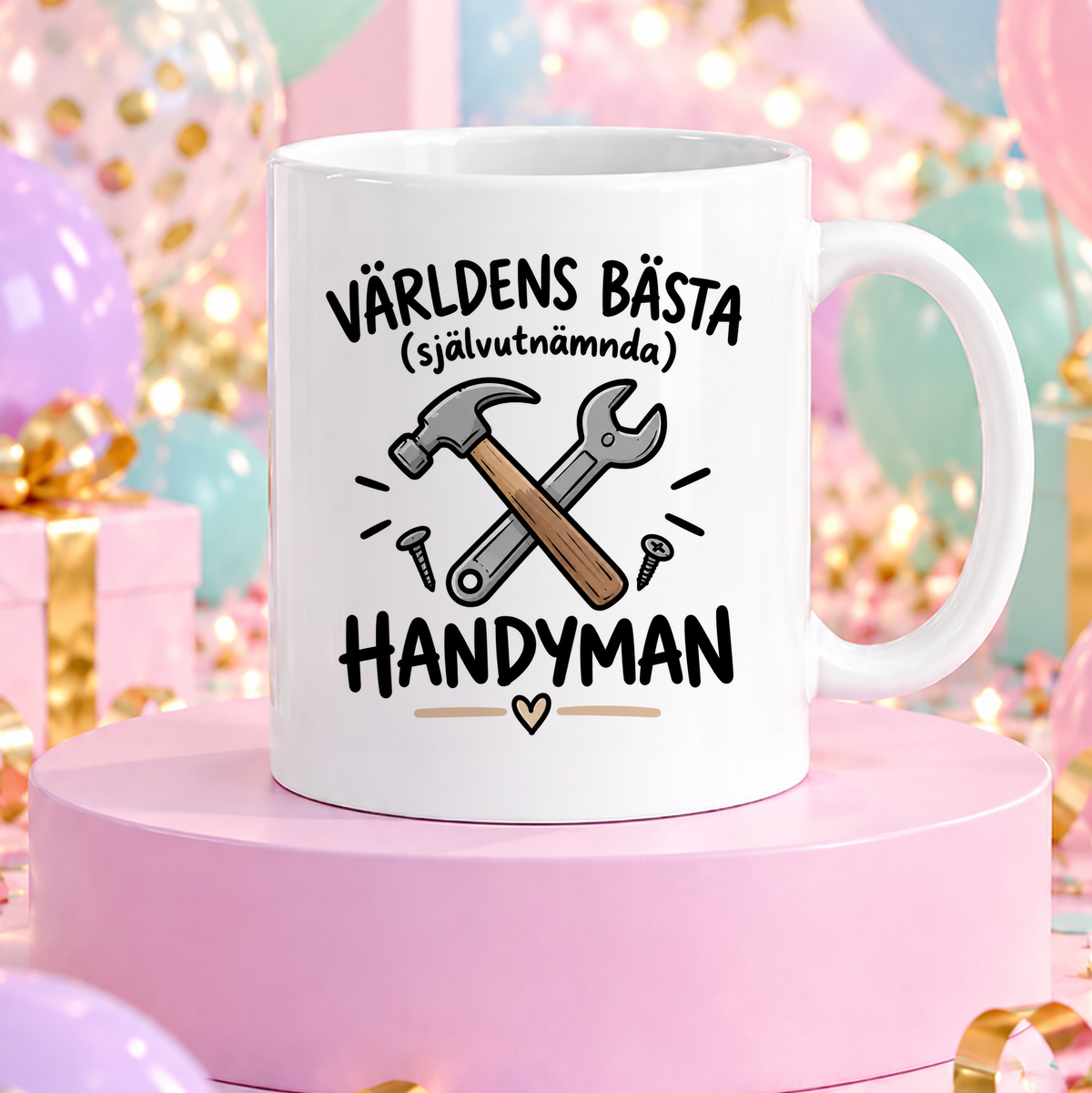 Självutnämnd handyman | Rolig mugg