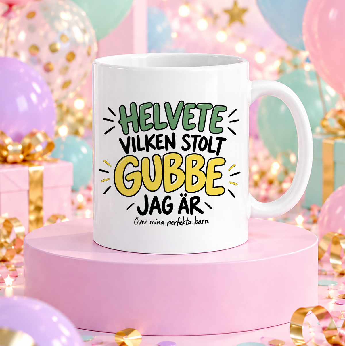 Helvete vilken stolt gubbe jag är | Rolig mugg