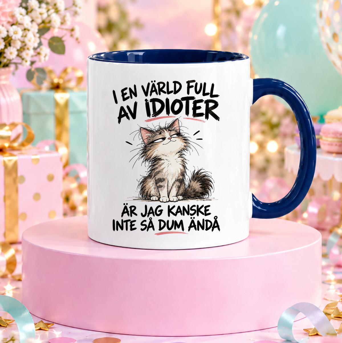 I en värld full av idioter #2 | Rolig mugg