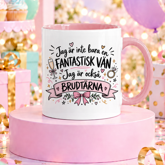Jag är brudtärna | Rolig mugg