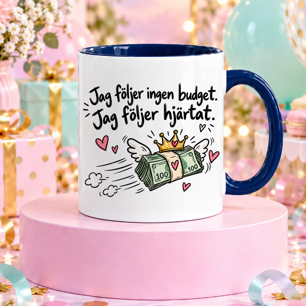 Jag följer ingen budget | Rolig mugg