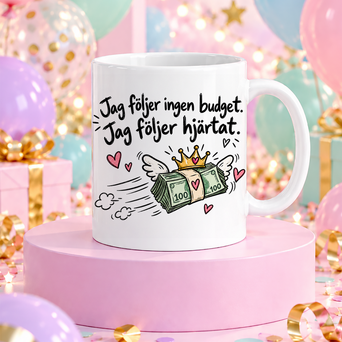 Jag följer ingen budget | Rolig mugg