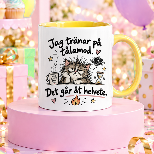 Jag tränar på tålamod | Rolig mugg