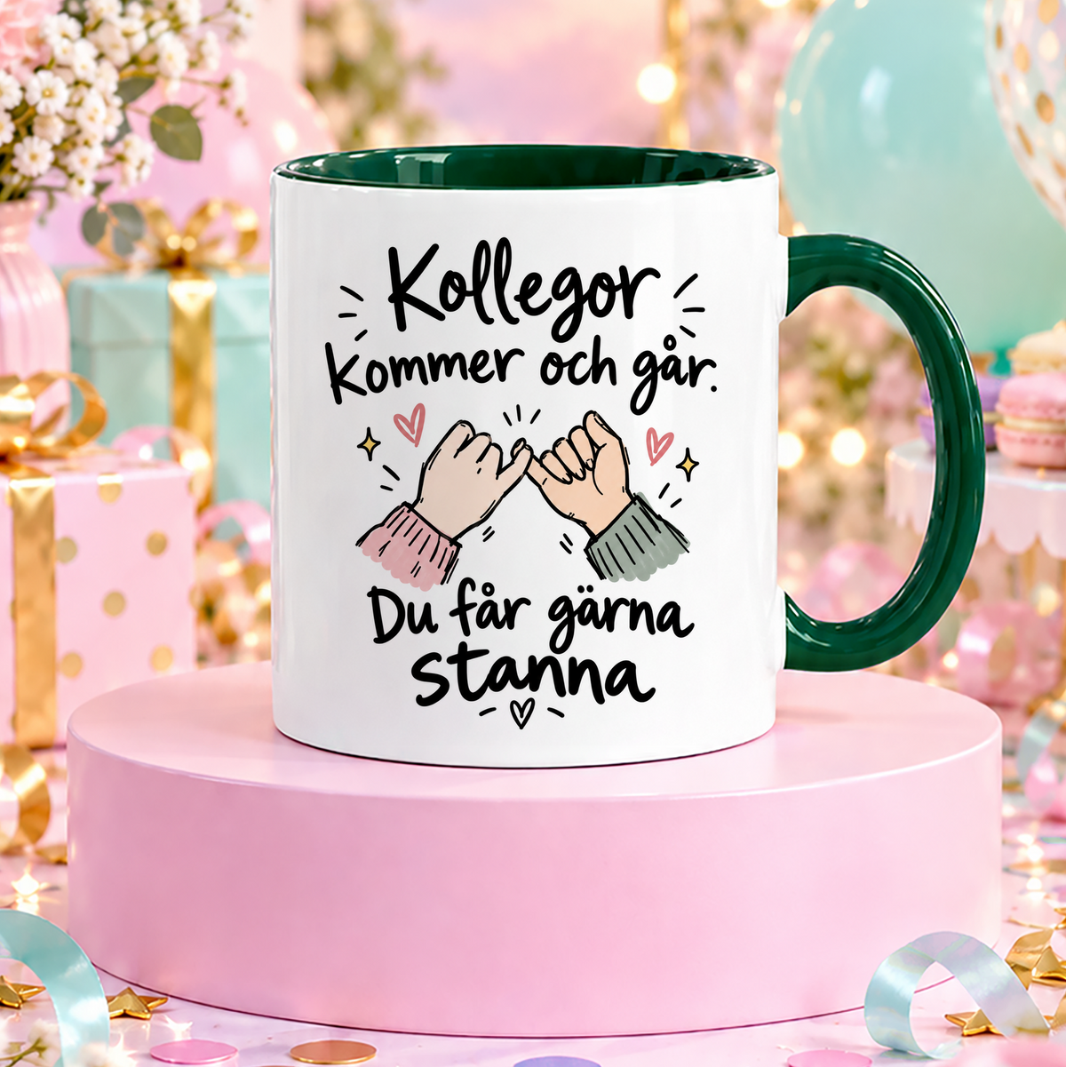 Kollegor kommer och går. Du får gärna stanna | Rolig mugg