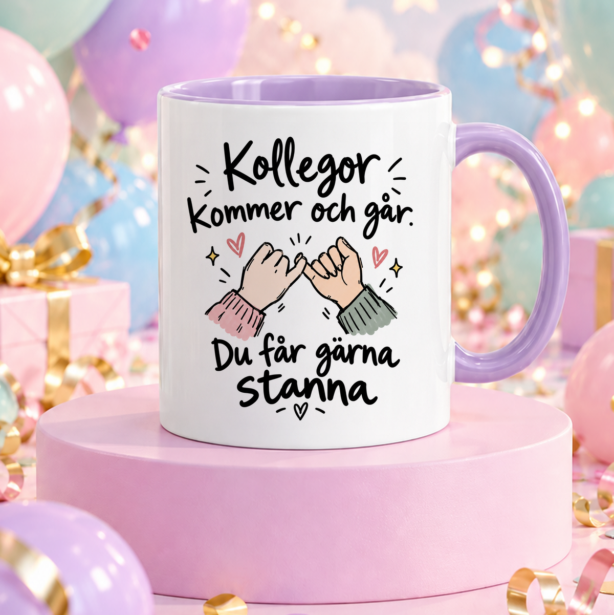 Kollegor kommer och går. Du får gärna stanna | Rolig mugg