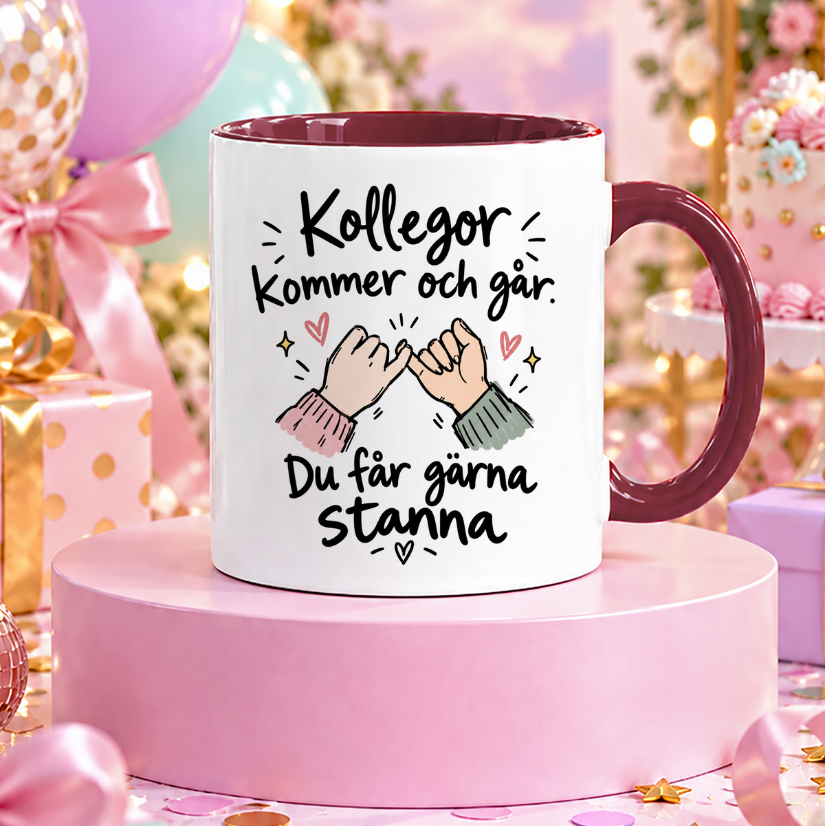 Kollegor kommer och går. Du får gärna stanna | Rolig mugg