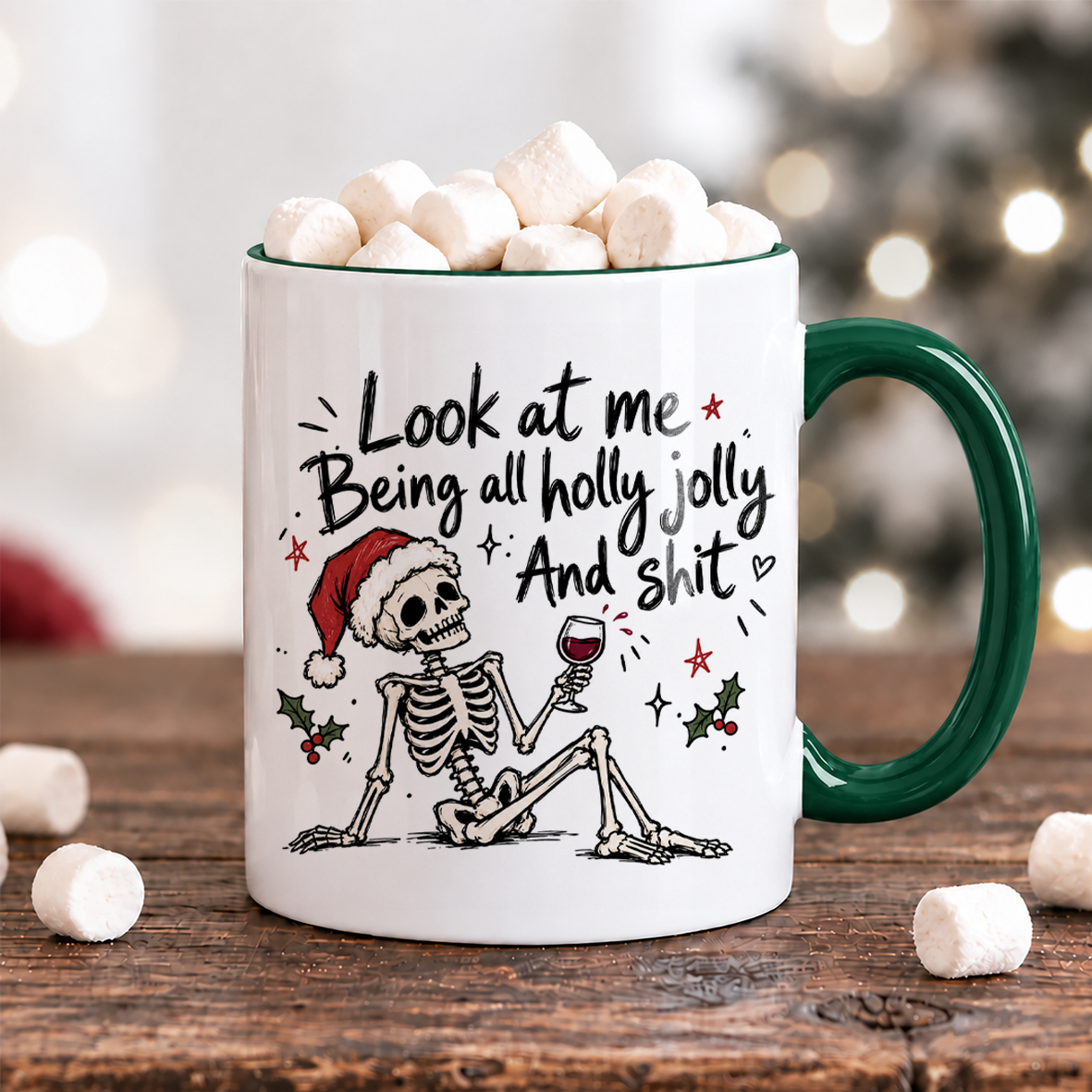 Look at me being all holly jolly and shit | Rolig julmugg