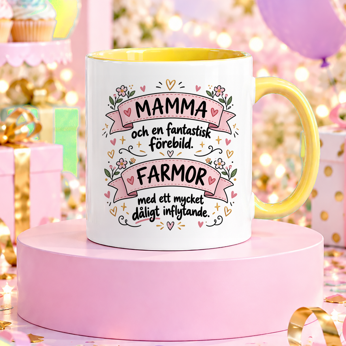 Mamma & Farmor fantastisk förebild, dåligt inflytande | Rolig mugg
