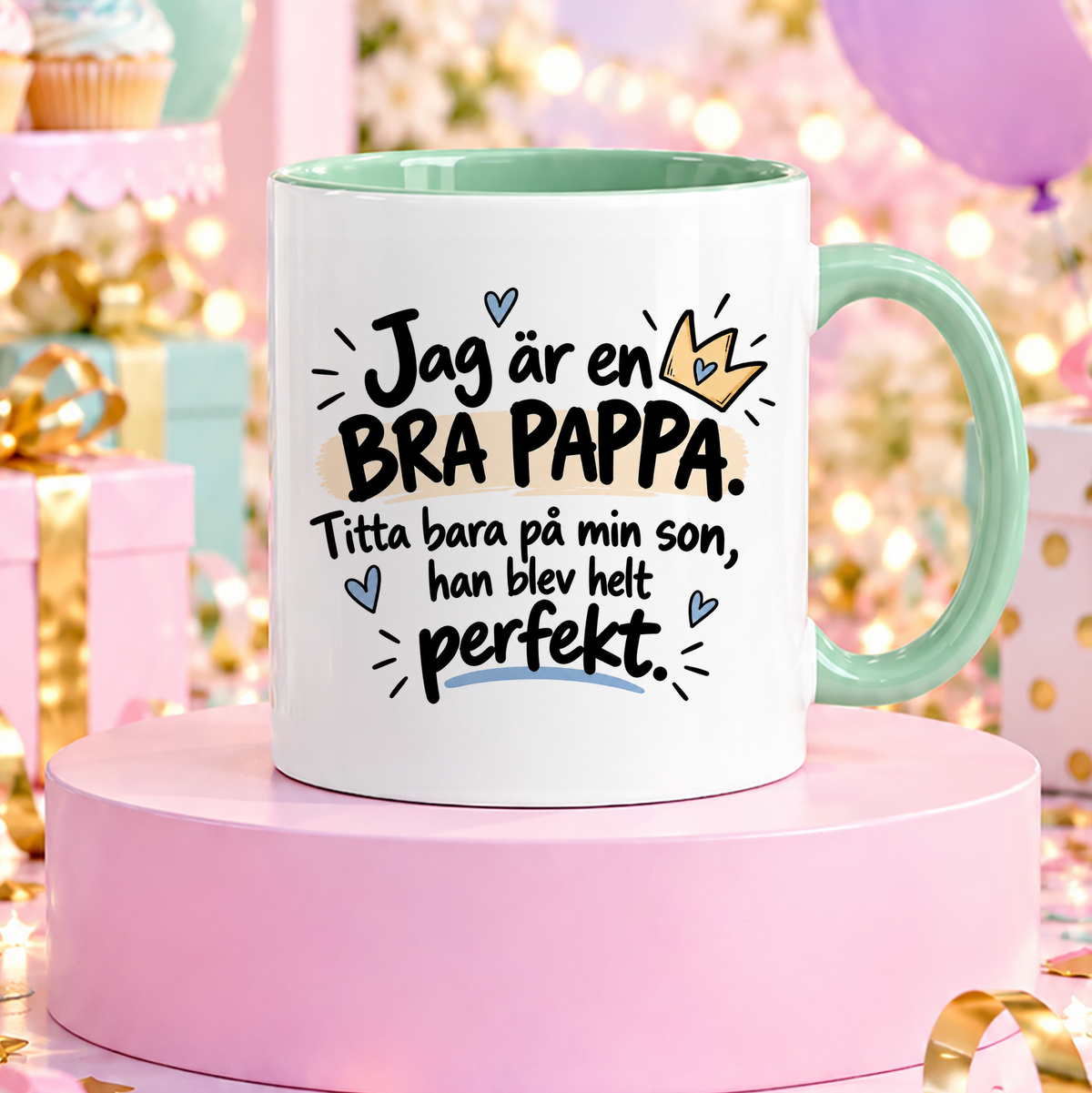 Min son är perfekt | Rolig mugg