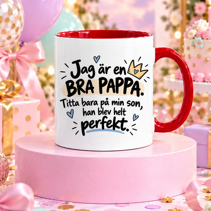 Min son är perfekt | Rolig mugg