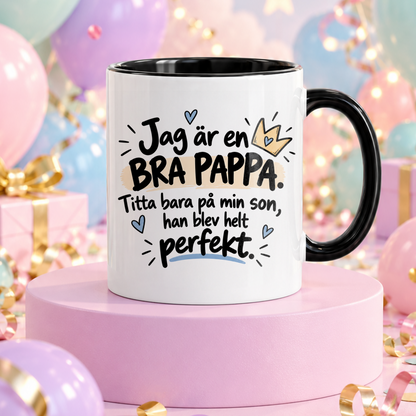 Min son är perfekt | Rolig mugg