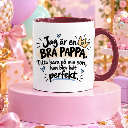 Min son är perfekt | Rolig mugg