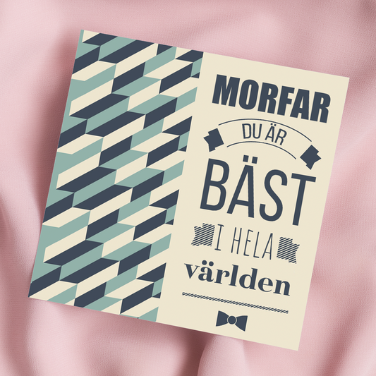 Morfar, du är bäst i hela världen | Dubbelvikt kort