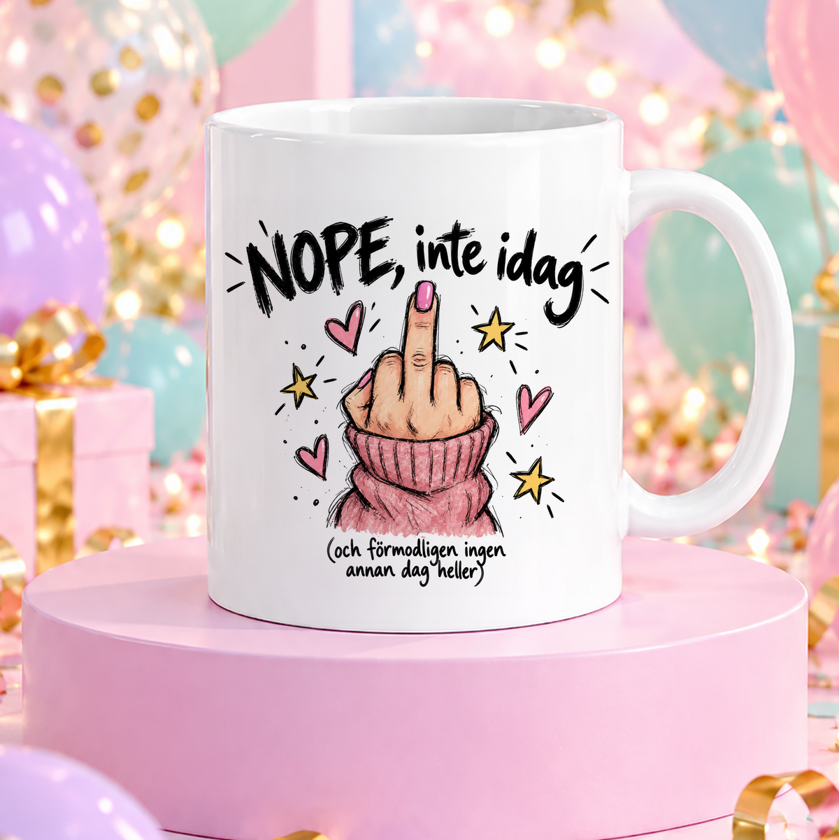 Nope, inte idag | Rolig mugg