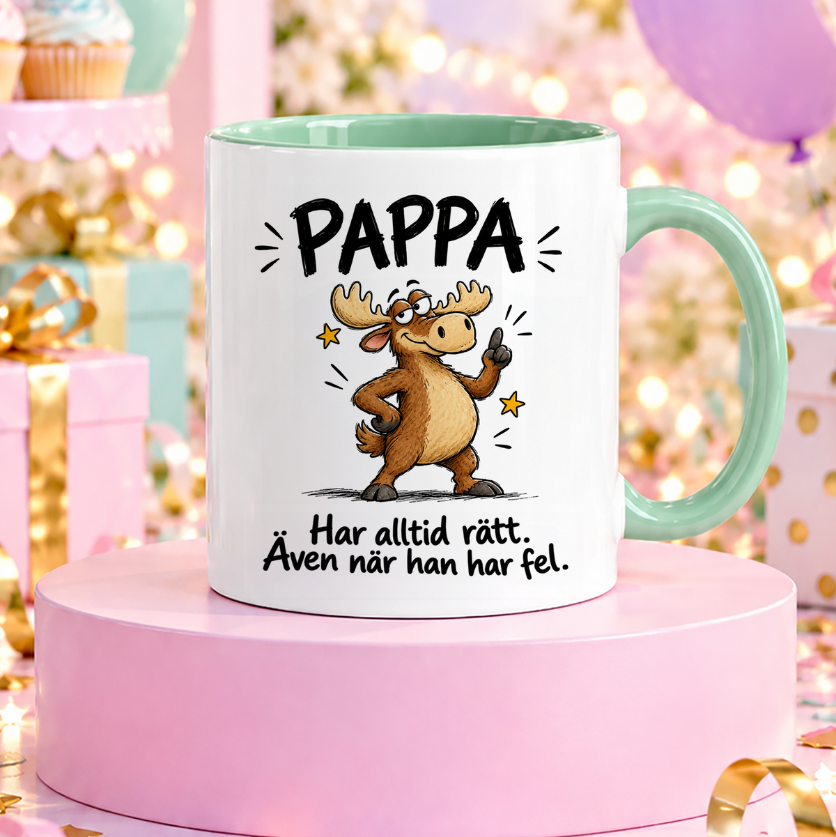 Pappa har alltid rätt, även när han har fel | Rolig mugg