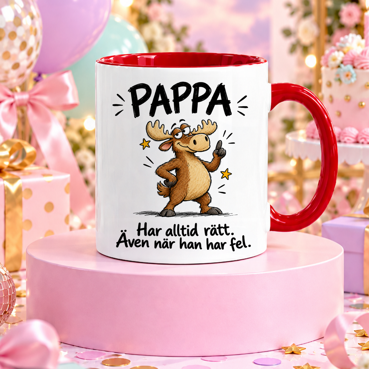 Pappa har alltid rätt, även när han har fel | Rolig mugg