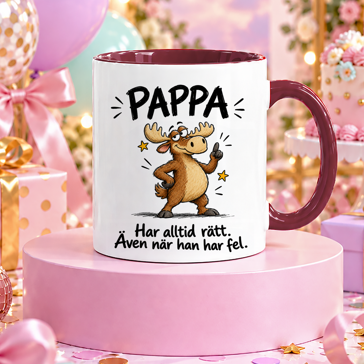 Pappa har alltid rätt, även när han har fel | Rolig mugg