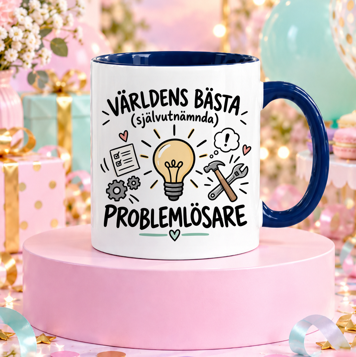 Självutnämnd Problemlösare | Rolig mugg