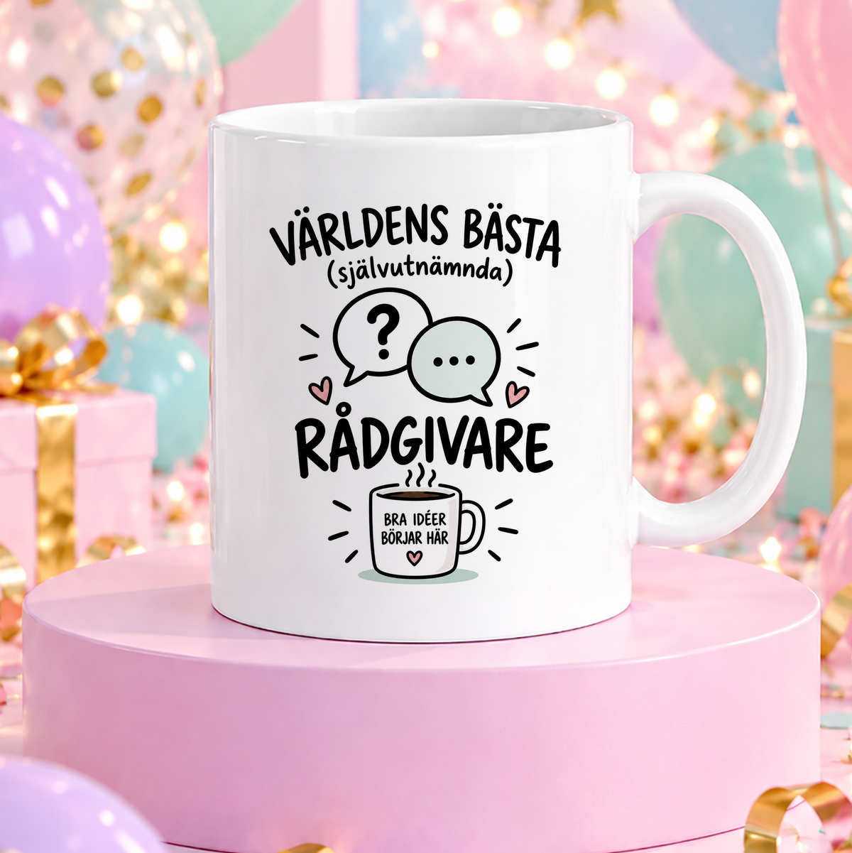 Självutnämnd Rådgivare | Rolig mugg
